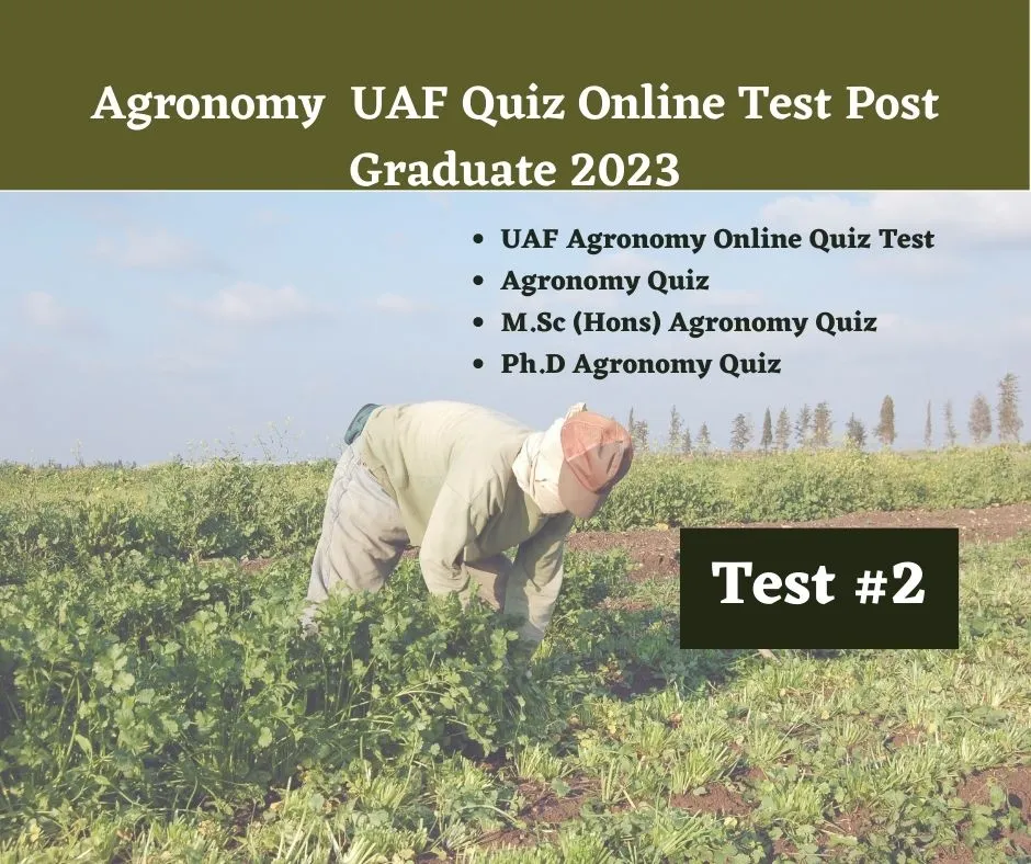 Agronomy UAF Quiz Online Test Post Graduate 2023