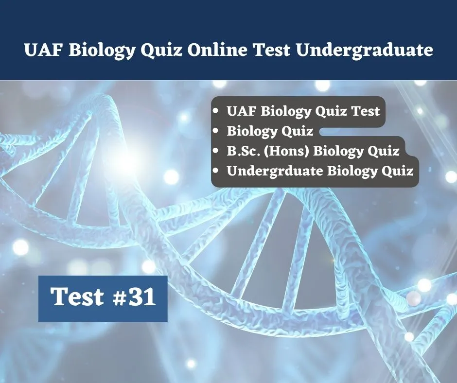 UAF Biology Quiz Online Test Undergraduate